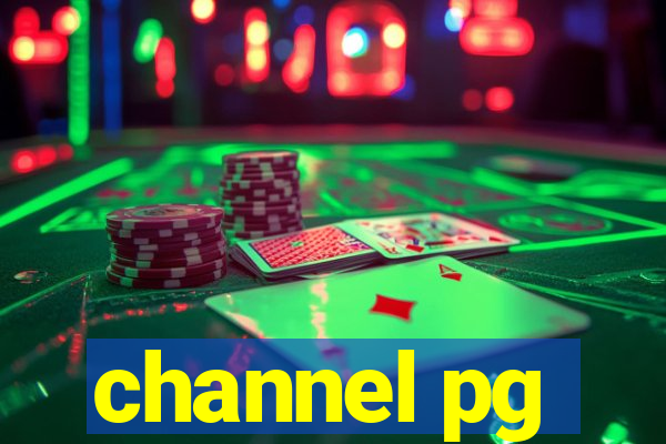 channel pg